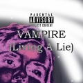 Album Vampire (Living A Lie)