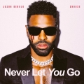 Album Never Let You Go - Single