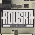 Album Rouska's Dollar Cacophony