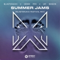 Album Summer Jams (Blasterjaxx Festival Mix)