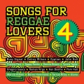 Album Songs For Reggae Lovers Vol. 4