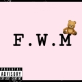 Album F.W.M. (feat. YWN Lu)