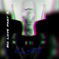 Album All Hate (No Love, Pt. 2) (feat. RETNIK BEATS)