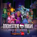 Album Monster High: Soundtrack to the Animated Series