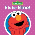 Album E Is for Elmo!