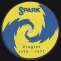 Album Spark Singles: 1970 - 1972