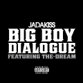 Album Big Boy Dialogue