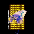 Album Live And Die - Single