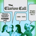 Album The Clarion Call - Singles Rarities, Vol. 3: 1969 - 1970