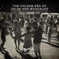 Album The Golden Era of Salsa and Boogaloo