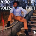 Album 2000 Volts of Holt (Bonus Track Edition)