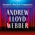 Album Greatest Musical Composers: Andrew Lloyd Webber