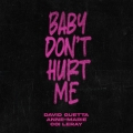 Album Baby Don't Hurt Me - Single