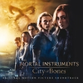 Album The Mortal Instruments: City of Bones (Original Motion Picture S