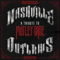 Album Nashville Outlaws: A Tribute To Mötley Crüe