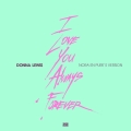 Album I Love You Always Forever (Nora's Version)