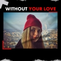 Album Without Your Love