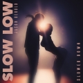 Album Slow Low (Slowed Down Version)