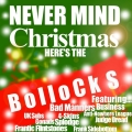 Album Nevermind Christmas, Here's The Bollocks!