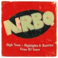 Album High Noon: Highlights & Rarities From 50 Years