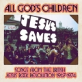 Album All God's Children: Songs From The British Jesus Rock Revolution