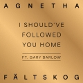 Album I Should've Followed You Home (feat. Gary Barlow) [A+]