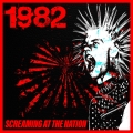 Album 1982: Screaming At The Nation