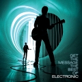 Album Get The Message - The Best Of Electronic