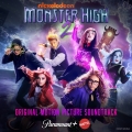 Album Monster High 2 (Original Motion Picture Soundtrack)