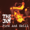 Album Fire And Skill: The Jam Live