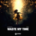Album Waste My Time