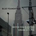 Album Watch You Sleeping / Dream (3:11 PM)