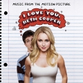 Album I Love You, Beth Cooper (Music From The Motion Picture)
