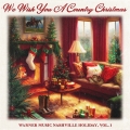 Album We Wish You A Country Christmas - Warner Music Nashville, Vol. 1