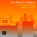 Album The World Is a Ghetto (Endel Lofi Soundscape)