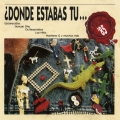 Album Donde estabas tu... en el 85?