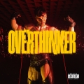 Album OVRTHNKR