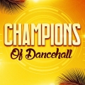 Album Champions of Dancehall