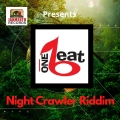 Album One Beat: Night Crawler Riddim