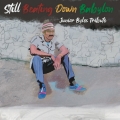 Album Still Beating Down Babylon (Junior Byles Tribute)