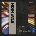Album Stay High (feat. Julia Church)