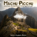 Album Machu Picchu (Original Soundtrack from 