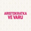 Album Aristokratka ve varu (Original Soundtrack)