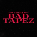 Album BAD TAPEZ