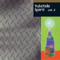 Album Yuletide Spirit, Vol. 2