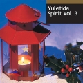 Album Yuletide Spirit, Vol. 3