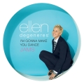 Album Ellen DeGeneres' I'm Gonna Make You Dance Jams