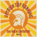 Album Uptown Top Ranking: Trojan Ska & Reggae Chartbusters