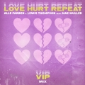 Album Love Hurt Repeat (feat. Mae Muller) [VIP Mix]