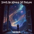 Album Don't Be Afraid Of Failure